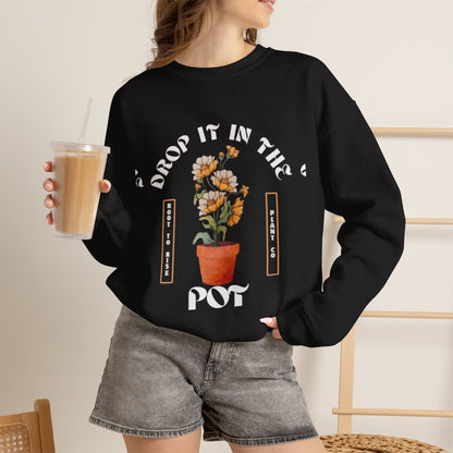 Drop it in the Pot Unisex Heavy Blend™ Crewneck Sweatshirt