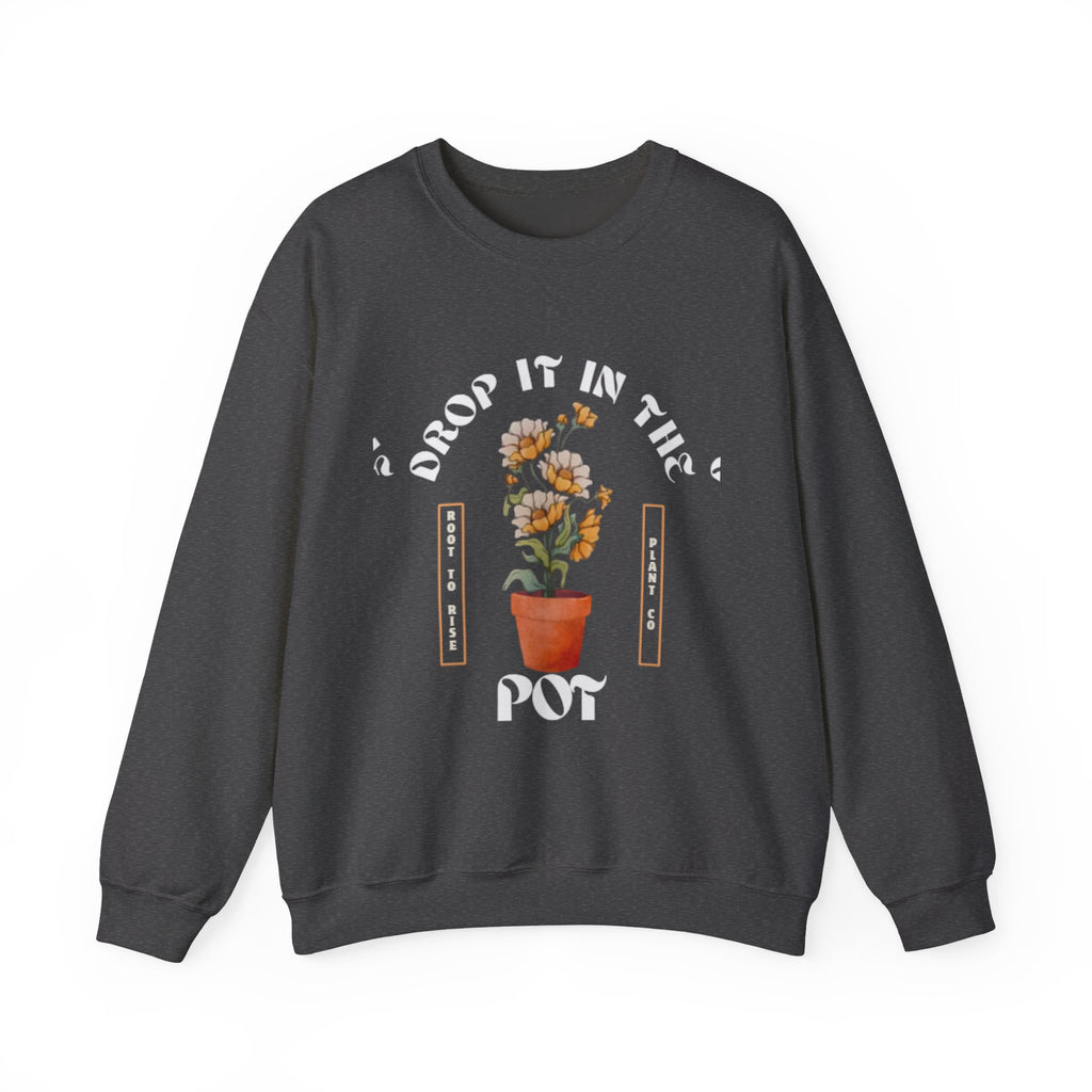 Drop it in the Pot Unisex Heavy Blend™ Crewneck Sweatshirt