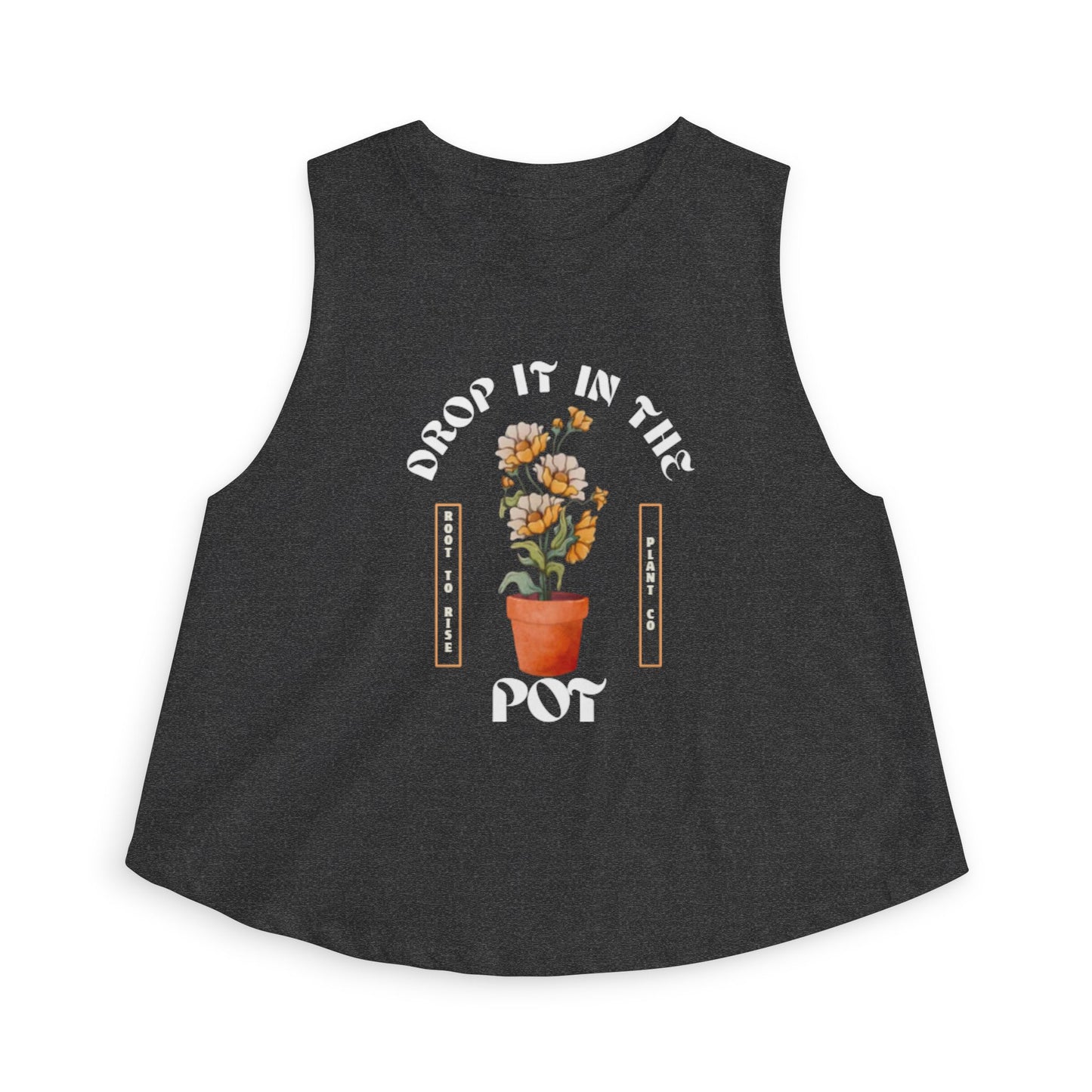 Crop Top — "Drop It in the Pot" Potted Flower Graphic